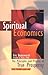 Spiritual Economics: The Pr...