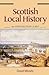 Scottish Local History: An ...