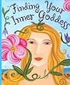 Finding Your Inner Goddess (Mini Book)
