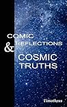Comic Reflection & Cosmic Truths