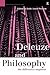 Deleuze and Philosophy by Keith Ansell-Pearson