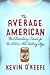 The Average American: The E...