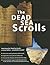 The Dead Sea Scrolls