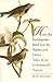 How the Earthquake Bird Got Its Name and Other Tales of an Un... by Herman H. Shugart