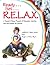 Ready . . . Set . . . R.E.L.A.X. by Jeffrey S. Allen  M.Ed.
