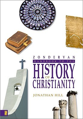 Zondervan Handbook to the History of Christianity (Hardcover)