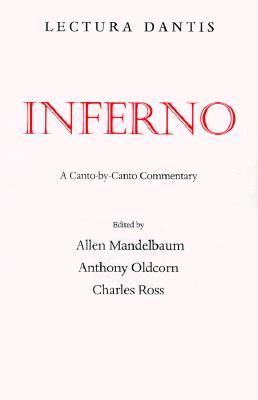 Lectura Dantis: Inferno: A Canto-by-Canto Commentary (Paperback)