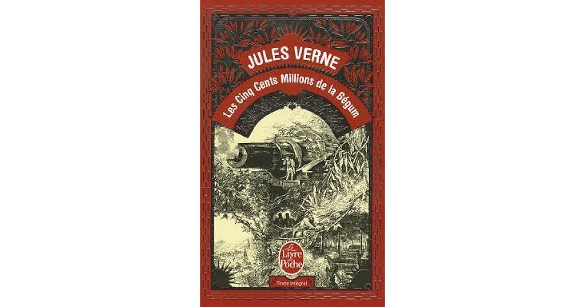 Les Cinq Cents Millions De La Bégum