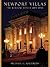 Newport Villas: The Revival Styles 1885-1935