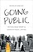 Going Public by Nicholas D. Hartlep Going Public by Nicholas D. Hartlep