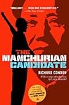 The Manchurian Candidate by Richard Condon