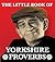 Little Book of Yorkshire Proverbs