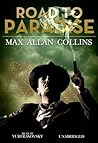 Road to Paradise by Max Allan Collins