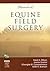 Manual of Equine Field Surgery