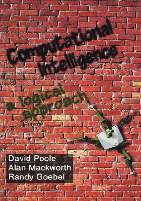 Computational Intelligence: A Logical Approach (Hardcover)