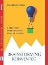 Brainstorming Reinvented: A Corporate Communications Guide to Ideation