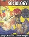 Contemporary Introduction to Sociology by Jeffrey C. Alexander