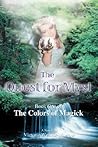The Quest for Myst: Book One of The Colors of Magick