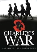 Charley's War, Volume 3: 17 October 1916 - 21 February 1917