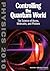 Controlling the Quantum World by National Academies