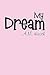 My Dream