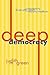 Deep Democracy: Community, Diversity, and Transformation