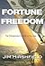Fortune & Freedom: The Entrepreneur's Guide to Success