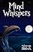 Mind Whispers by Deborough Blalock