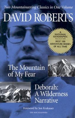 The Mountain of My Fear / Deborah: A Wilderness Narrative (Paperback)