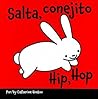 Salta, Conejito/Hip, Hop by Catherine Hnatov Salta, Conejito/Hip, Hop by Catherine Hnatov