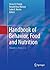 Handbook of Behavior, Food and Nutrition