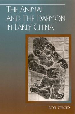 The Animal and the Daemon in Early China (Paperback)
