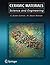 Ceramic Materials: Science and Engineering