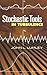 Stochastic Tools in Turbulence (Dover Books on Engineering)