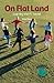 On Flat Land: Learning the Fl Sound (Power Phonics/Phonics for the Real World)