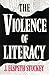 The Violence of Literacy