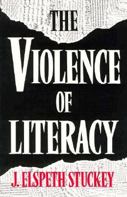 The Violence of Literacy (Paperback)