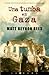 UNA TUMBA EN GAZA: SEGUNDA PARTE EL MAESTRO DE BELEN (Spanish Edition)