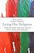 Living Our Religions: Hindu and Muslim South Asian-American Women Narrate Their Experiences