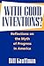 With Good Intentions?: Reflections on the Myth of Progress in America (Pseudepigrapha Supplement Series; 32)