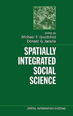 Spatially Integrated Social Science (Spatial Information Systems)