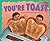 You're Toast and Other Metaphors We Adore (Ways to Say It)