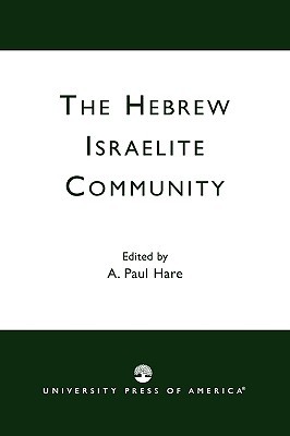 The Hebrew Israelite Community (Paperback)