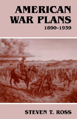 American War Plans, 1890-1939 (Paperback)
