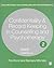 Confidentiality and Record Keeping in Counselling and Psychot... by Tim Bond