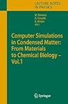 Computer Simulations in Condensed Matter: From Materials to Chemical Biology. Volume 1 (Lecture Notes in Physics, 703) Computer Simulations in Condensed Matter: From Materials to Chemical Biology. Volume 1 (Lecture Notes in Physics, 703)