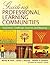 Guiding Professional Learning Communities: Inspiration, Challenge, Surprise, and Meaning