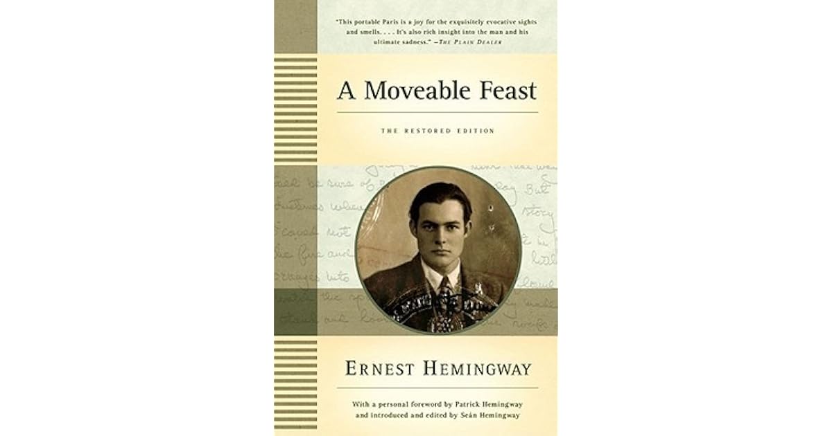 A Moveable Feast by Ernest Hemingway