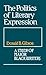 The Politics of Literary Expression by Donald B. Gibson