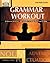 Grammar Workout: 28 Lessons...